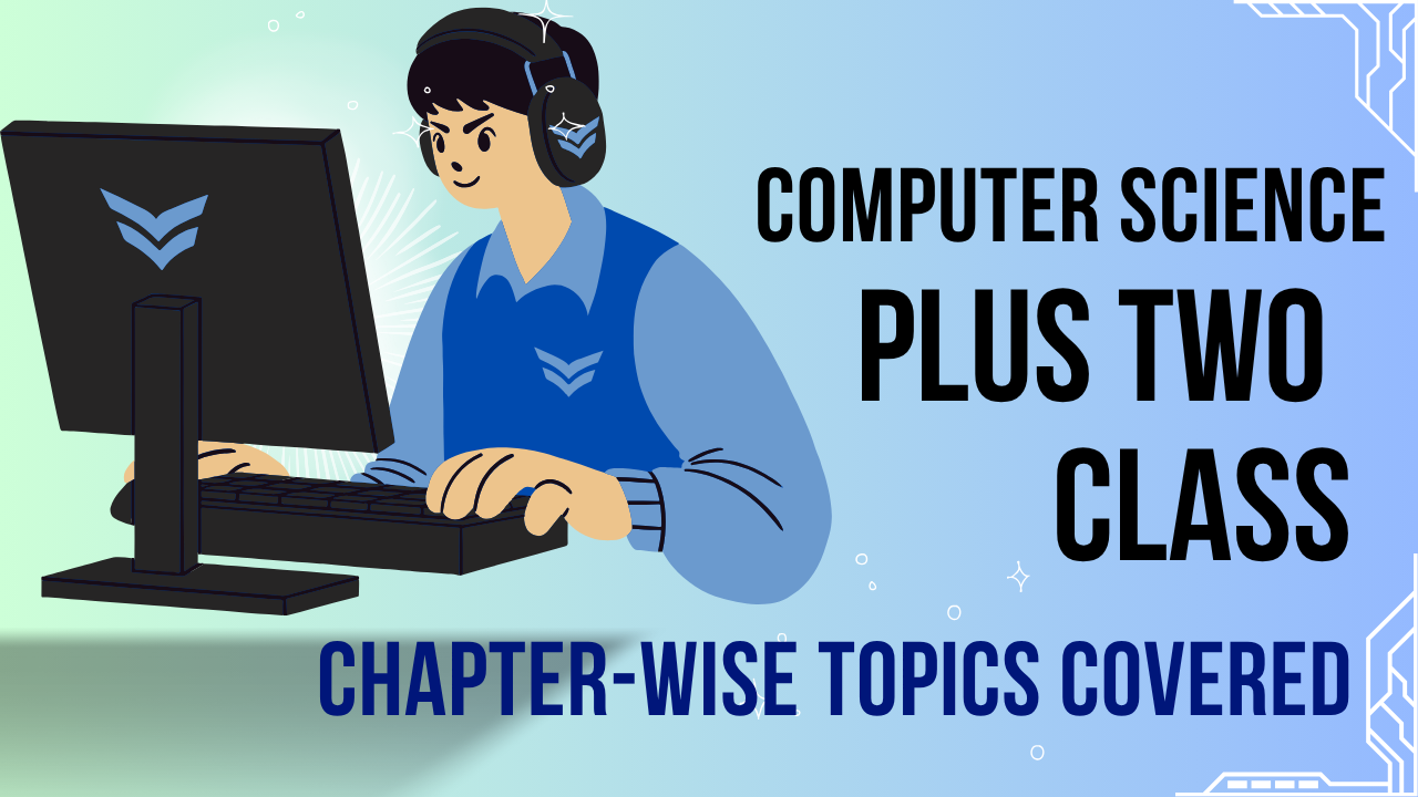 Computer Science-Full Course (Plus-2)